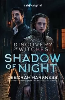 Image of Shadow of Night : the book behind Season 2 of major Sky TV series A Discovery of Witches (All Souls 2)