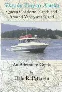 Image of day by day to alaska queen charlotte islands and around vancouver island