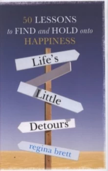 Image of Lifes Little Detours by Regina Brett Hardback