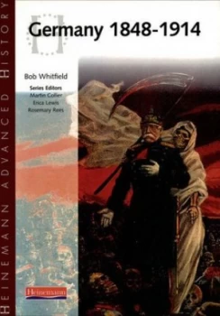 Image of Germany 1848-1914 by Bob Whitfield Paperback