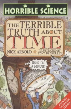 Image of The Terrible Truth about Time by Nick Arnold Paperback