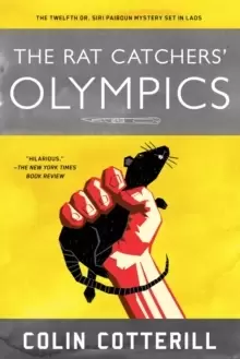 Image of The Rat Catchers' Olympics : A Dr. Siri Paiboun Mystery #12