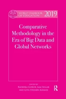 Image of World Yearbook of Education 2019 : Comparative Methodology in the Era of Big Data and Global Networks