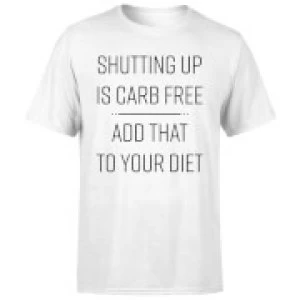 image of Shutting Up Is Carb Free Mens T-Shirt - White - 3XL