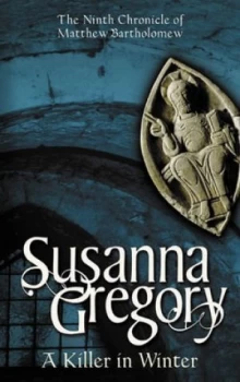 Image of A Killer in Winter by Susanna Gregory Hardback