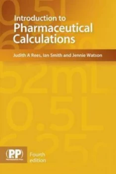 Image of Introduction to Pharmaceutical Calculations by Ian Smith Paperback