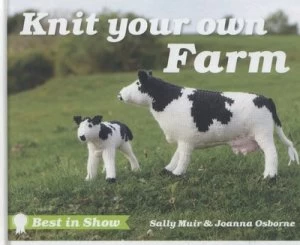 Image of Knit Your Own Farm by Sally Muir Hardback