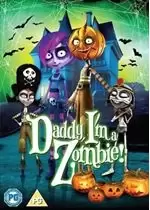 Image of Daddy, I'm a Zombie!