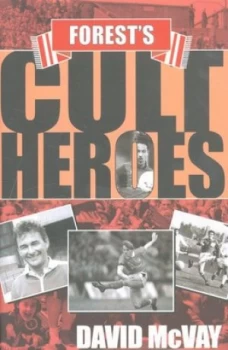 Image of Forests Cult Heroes by David Mcvay Hardback