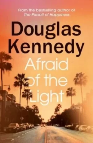 Image of Afraid of the light by Douglas Kennedy