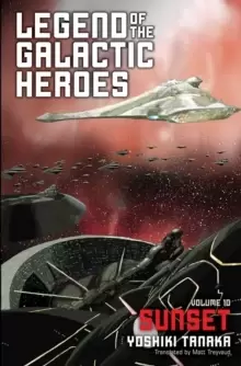 Image of Legend of the Galactic Heroes, Vol. 10 : Sunset