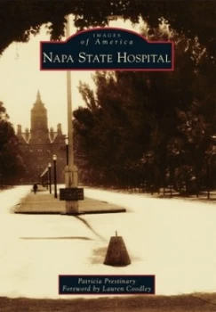 Image of Napa State Hospital by Patricia Prestinary Paperback