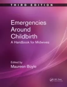 Image of Emergencies Around Childbirth : A Handbook for Midwives, Third Edition