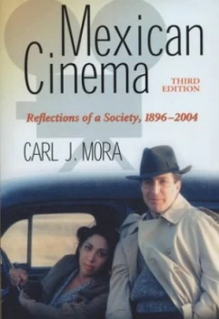 Image of Mexican Cinema by Carl J. Mora Paperback