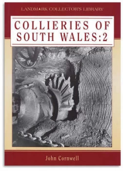 Image of Collieries of South Wales. 2 by John Cornwell Hardback