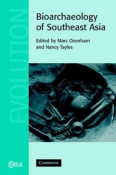 Image of Bioarchaeology of Southeast Asia by Marc Oxenham Hardback
