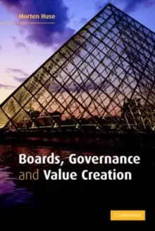 Image of Boards, Governance and Value Creation : The Human Side of Corporate Governance