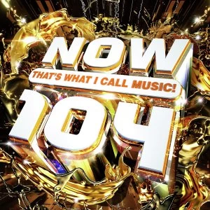 Image of Now That's What I Call Music 104 CD