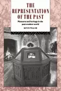 Image of representation of the past museums and heritage in the post modern world