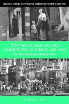 Image of Individual Family and Community in Western Europe by Katherine A. Lynch Paperback