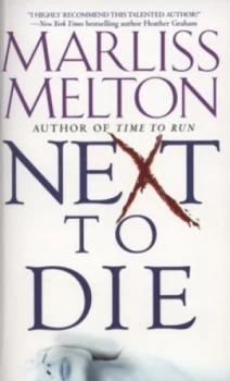 Image of Next to Die by Marliss Melton Book