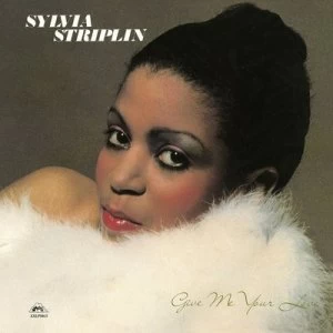 Image of Give Me Your Love by Sylvia Striplin CD Album