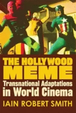 Image of hollywood meme transnational adaptations in world cinema