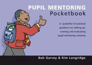 Image of Pupil Mentoring Pocketbook by Bob Garvey and Kim Langridge and Bob Garvey Paperback