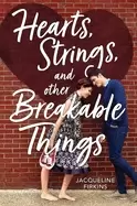Image of hearts strings and other breakable things