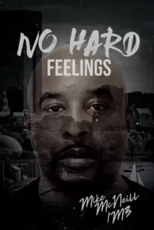 Image of Mike McNeill/No Hard Feelings