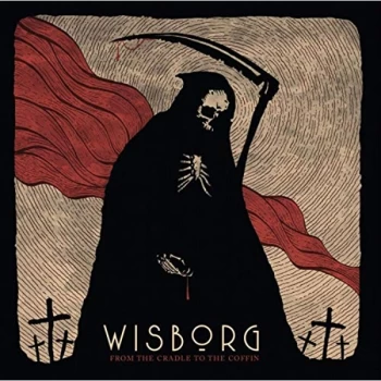 image of Wisborg - From the Cradle to the Coffin CD