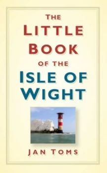 Image of The little book of the Isle of Wight by Jan Toms