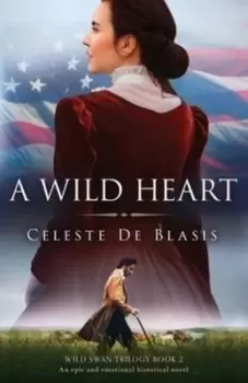 Image of A Wild Heart - Celeste de Blasis - Paperback - Used