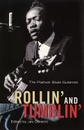 Image of rollin and tumblin the postwar blues guitarists