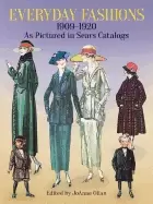 Image of everyday fashions 1909 1920 as pictured in sears catalogs
