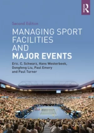 Image of Managing Sport Facilities and Major EventsSecond Edition