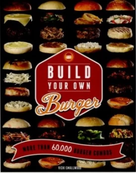 Image of Build Your Own Burger by Vicki Smallwood Hardback