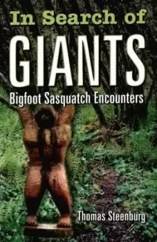 Image of In Search of Giants by Thomas Steenburg