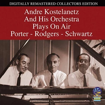 Image of Andre Kostelanetz - Andre Kostelanetz and His Orchestra CD