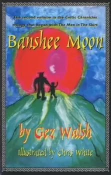 Image of Banshee Moon by Gez Walsh