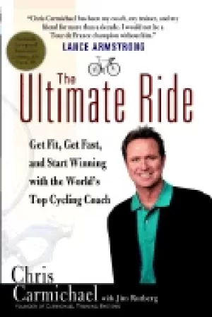 Image of ultimate ride get fit get fast and start winning with the worlds top cyclin