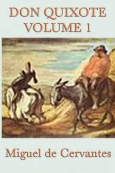 Image of Don Quixote Vol. 1 by Miguel De Cervantes Saavedra Paperback