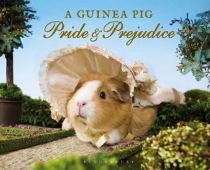 Image of A Guinea Pig Pride and Prejudice by Jane Austen Hardback