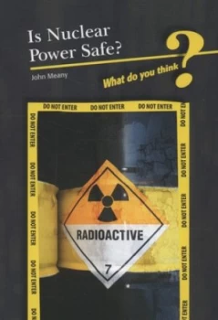 Image of Is Nuclear Power Safe by John Meany Book