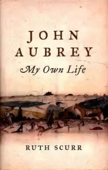Image of John Aubrey - Ruth Scurr - Hardback - Used