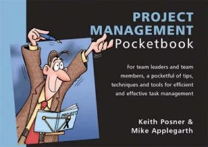Image of The Project Management Pocketbook by Keith Posner and Michael Applegarth Book