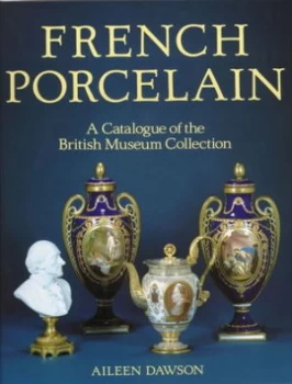 Image of French Porcelain by Aileen Dawson Paperback