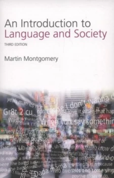 Image of An Introduction to Language and Society by Martin Montgomery Book