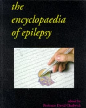 Image of The Illustrated Encyclopaedia of Epilepsy by David Book