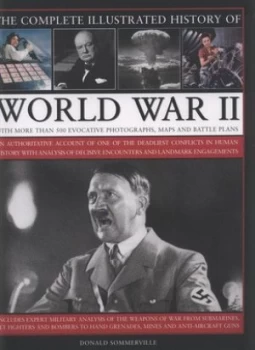 Image of The Complete Illustrated History of World War Ii by Donald Sommerville Hardback